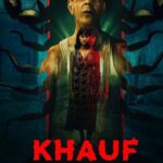 Khauf (2025) Actors, Cast & Crew