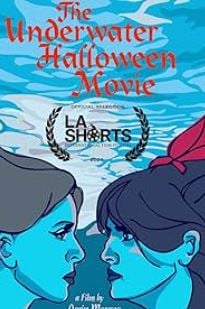 The Underwater Halloween Movie (2020) short film
