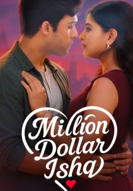 Akshun Mahajan on the poster of the television series Million Dollar Ishq (2025)