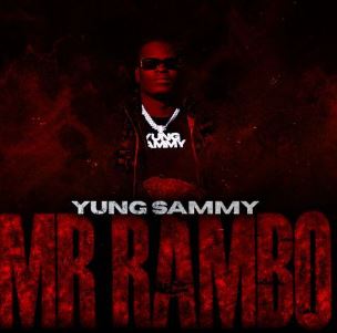 Yung Sammy's music video MR. RAMBO poster