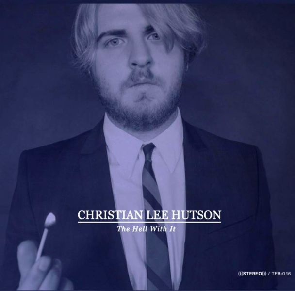 A poster of Christian Lee Hutson's 'The Hell With It' (2013)