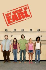 My Name Is Earl (2005) TV series poster