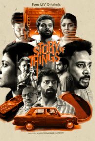 Story of Things (2023) web series poster