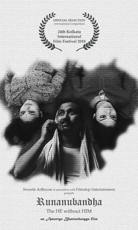 A poster of the film Runanubandha - The HE without HIM (2019)