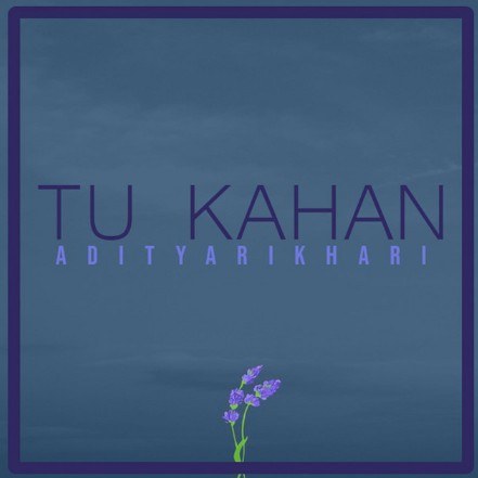 The cover of the song Tu Kahan